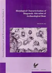 Histological characterisation of diagenetic alteration of archaeological bone - Miranda Margaretha Elisabeth Jans 1