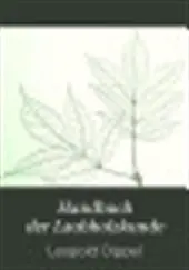 Handbuch der Laubholzkunde - Leopold Dippel 1
