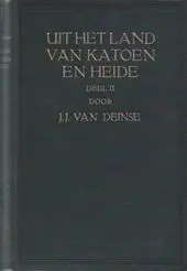 Uit het Land van Katoen en Heide, deel II - J.J. van Deinse 1