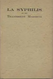 La syphilis et son traitement moderne - Union chimique Belge 1