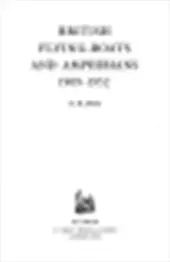 British flying-boats and amphibians, 1909-1952 - Godfrey Richard Duval 1