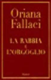 La rabbia e l'orgoglio - Oriana Fallaci 1