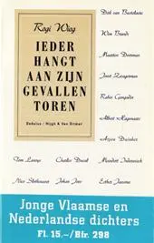 Ieder hangt aan zijn gevallen toren - Rogi [Red.] Wieg, Nico Slothouwer, Wim Brands, Tom Lanoye, Charles Ducal, Dirk van Bastelaere 1