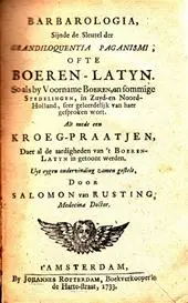 Barbarologia, Sijnde de Sleutel der Grandiloquentia Paganismi ofto Boeren-Latyn - Salomon van Rusting 1