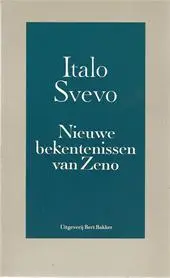 Nieuwe bekentenissen van Zeno - Italo Svevo 1