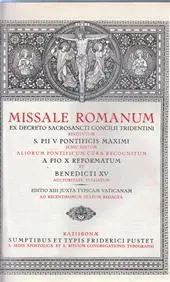 Missale Romanum ex decreto Concilii Tridentini restitutum S. PII V Pontificis Maximi, etc. - 1