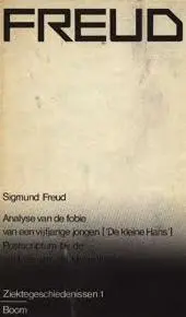 Analyse van de fobie van een vijfjarige jongen - Sigmund Freud 1