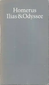 Ilias & Odyssee - Homerus, M.A. Schwartz 1