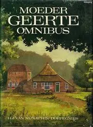 Moeder Geerte Omnibus - H.J. van Nijnatten-doffegenies 1