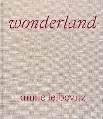 Annie leibovitz: wonderland - Annie Leibovitz 1