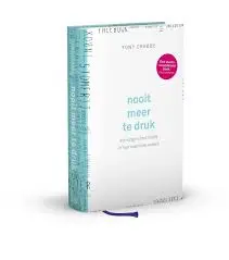 Nooit meer te druk + kussensloop (gesealed) - Tony Crabbe 1