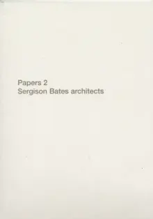 Papers 2 - Jonathan Sergison, Stephen Bates, Sergison Bates