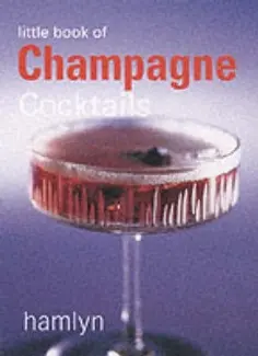 Little Book of Champagne Cocktails - Hamlyn 1