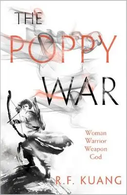 The poppy war (01): the poppy war - R. F. Kuang 1