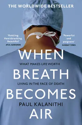 When Breath Becomes Air - Paul Kalanithi 1