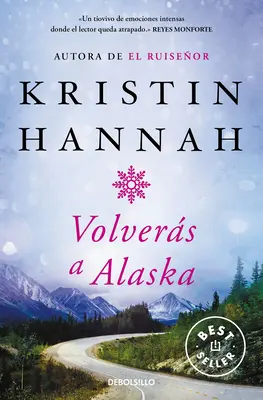 Volverás a Alaska / The Great Alone - Kristin Hannah 1