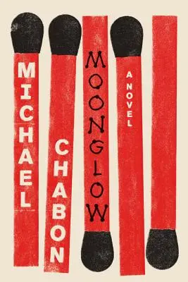 Moonglow - Michael Chabon 1