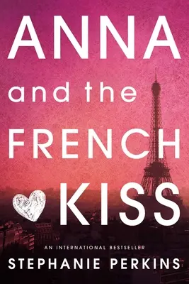 Anna and the French Kiss - Stephanie Perkins 1
