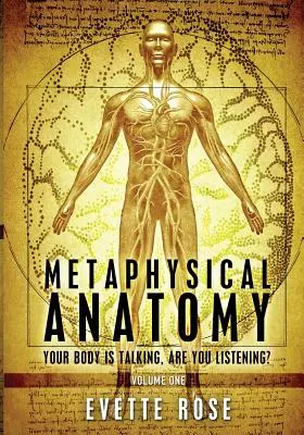 Metaphysical Anatomy - Evette Rose 1