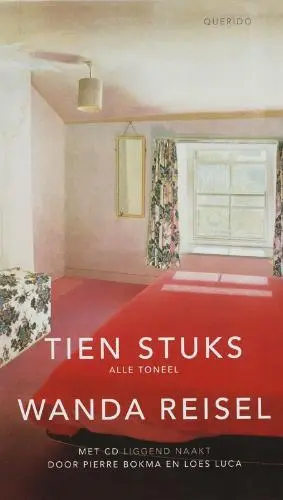 Tien stuks / alle toneel [ met CD liggend naakt ] - Wanda` Reisel, Pierre Bokma, Loes Luca 1