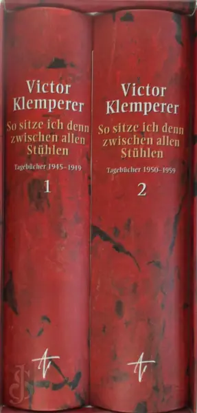 So sitze ich denn zwischen allen Stühlen: Tagebücher 1945 - 1959 - Victor Klemperer