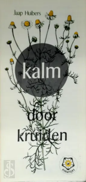 Kalm door kruiden - Jaap Huibers
