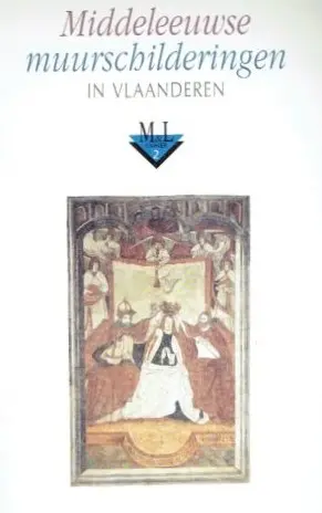 Middeleeuwse muurschilderingen in Vlaanderen - Marjan Buyle, Anna Bergmans 1