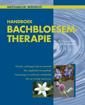 Handboek Bachbloesemtherapie - Geert Verhelst, Lieve Van der Stappen 1