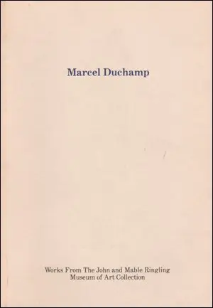 Marcel Duchamp - Marcel Duchamp, Michael Auping, John And Mable Ringling Museum Of Art 1