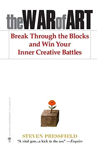 War of Art: Break Through the Blocks and Win Your Inner Creative Battles - Steven Pressfield 1