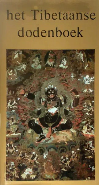 Het Tibetaanse dodenboek - Lama Kazi Dawa-Samdup, W.Y. Evans-Wentz