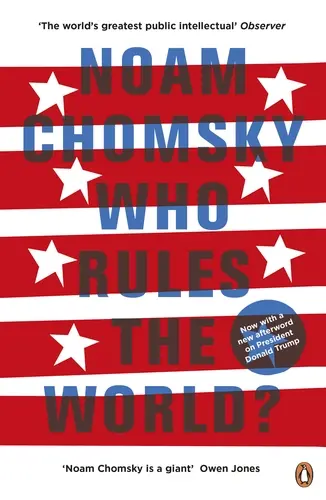 Who Rules the World? - Noam Chomsky 1