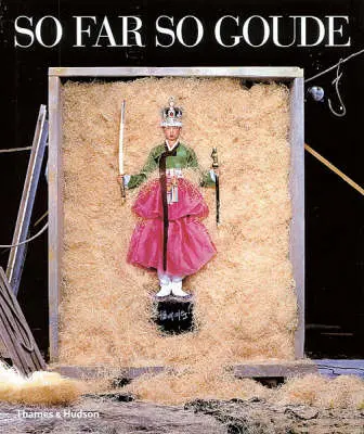 So far so Goude - Jean-Paul Goude, Patrick Mauriès 1