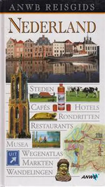 ANWB reisgids Nederland - Gerard M.L. Harmans, Paul Andrews