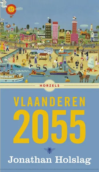Vlaanderen 2055 - Jonathan Holslag