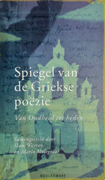 Spiegel van de Griekse poezie - Hans Warren, Mario Molegraaf