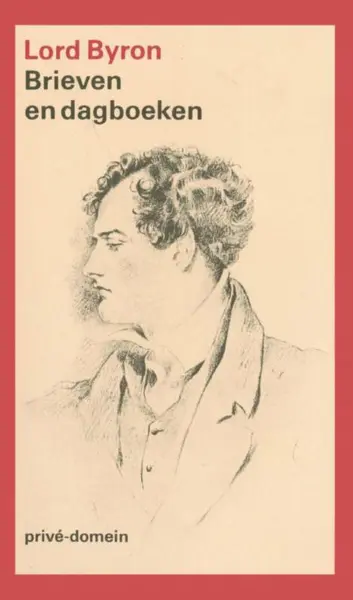 Brieven en dagboeken - Lord Byron