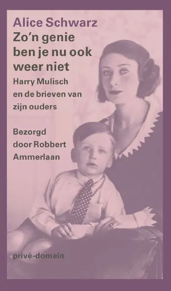 Zo'n genie ben je nu ook weer niet - Alice Schwarz