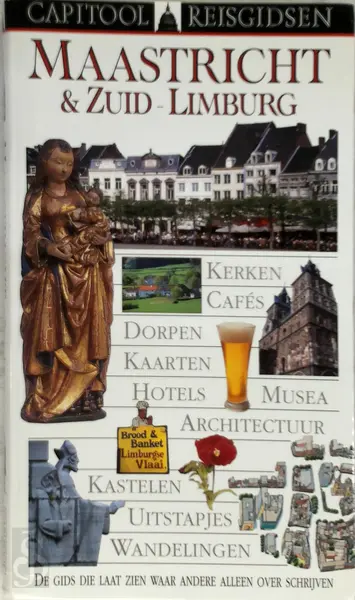 Maastricht & Zuid-Limburg - Gerard M.L. Harmans, Ron de Heer