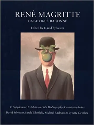 René Magritte : catalogue raisonné - Sarah Whitfield, Michael Raeburn 1
