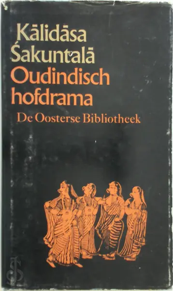 Śakuntalā - Oudindisch hofdrama - Kālidāsa, [Vert.] Jozef Deleu