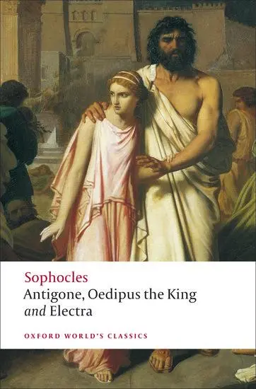 Antigone; Oedipus the King; Electra - Sophocles 1