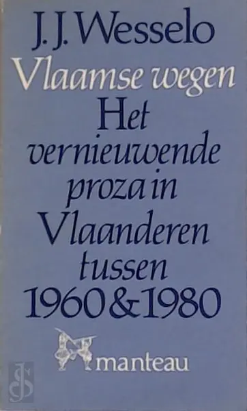 Vlaamse Wegen - J. J. Wesselo