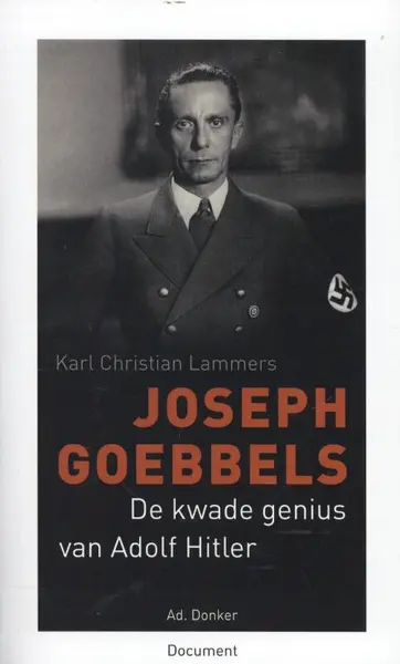 Joseph Goebbels - Karl Christian Lammers
