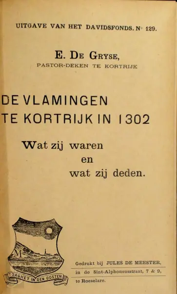 De Vlamingen te Kortrijk in 1302 - E. De Gryse