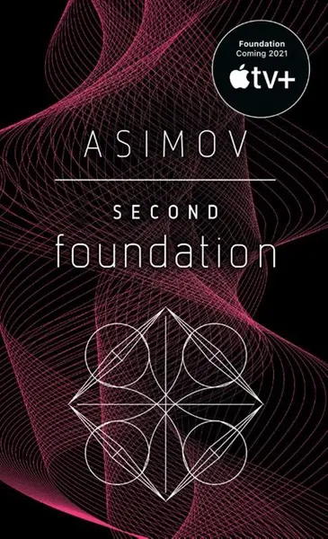 Foundation (05): second foundation - Isaac Asimov