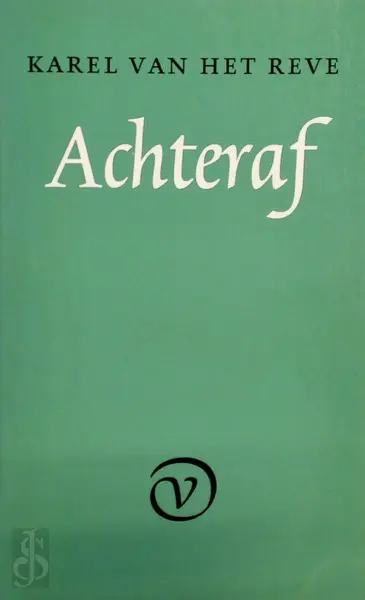 Achteraf - Karel van het Reve