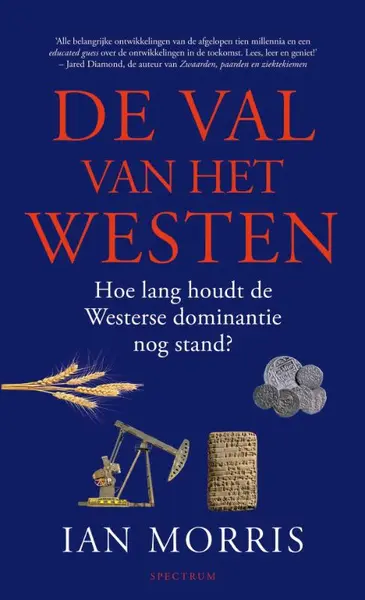 De val van het westen - Ian Morris