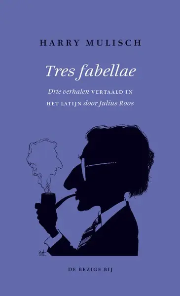 Tres fabellae - Harry Mulisch