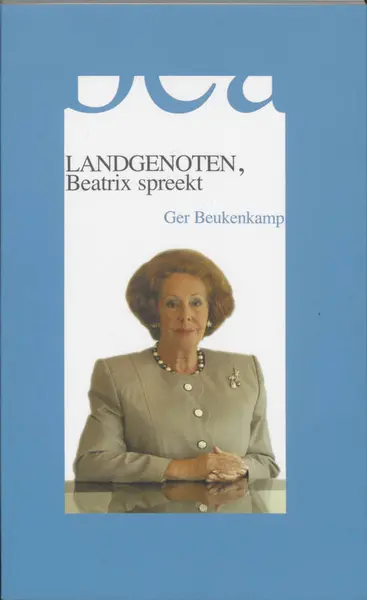 Landgenoten, Beatrix spreekt - G. Beukenkamp